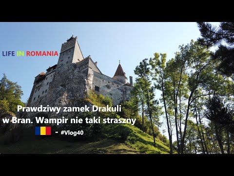 Prawdziwy zamek Drakuli w Bran. Wampir nie taki straszny - #Vlog40