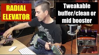 Video thumbnail for AWESOME BOOSTER/BUFFER FOR YOUR PEDALBOARD Radial Elevator by Pete Thorn