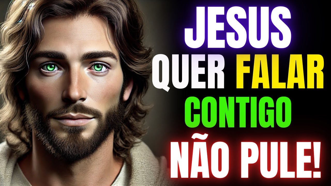 FILHO PRECISO TE ALCANÇAR ANTES DE AMANHÃ! MENSAGEM DE DEUS PARA MIM
