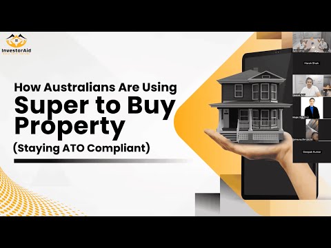 How Australians Buy Property Through Super