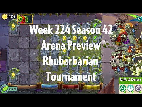 PvZ2 Arena Preview - Week 224 Season 42 - Rhubarbarian Tournament - Gameplay