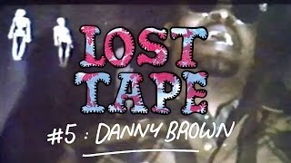 DANNY BROWN - Lightning Freestyle / LOST TAPE #5