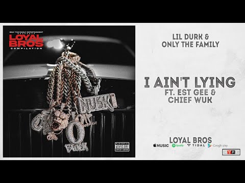 Chief Wuk & EST Gee - "I Ain’t Lying" (Loyal Bros)