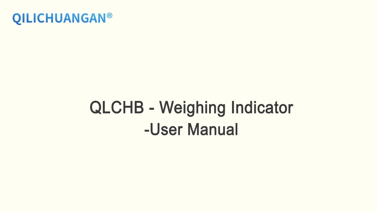 QLCHB - Weighing Indicator - User Manual