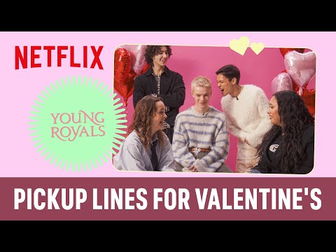 The cast of Young Royals shares some golden Valentine’s pickup lines 💘