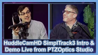 HuddleCamHD SimplTrack3 Intro & Demo Live from PTZOptics Studio