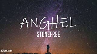 Anghel - Stonefree Lyrics (anghel sa lupa) (rcplaylistph)
