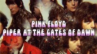 The Piper at the Gates of Dawn (Full Album) - Pink Floyd - 2011 Remaster [1080p-HQ Sound]