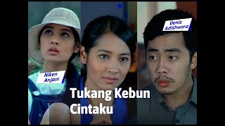 Download lagu Tukang Kebun Cintaku, FTV Niken Anjani & Dennis Adhiswara mp3 Download lagu Tukang Kebun Cintaku, FTV Niken Anjani & Dennis Adhiswara mp3