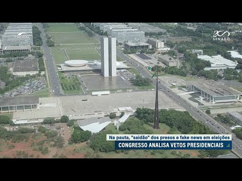 Congresso analisa vetos: saída de presos, fake news e bagagem aérea estão na pauta