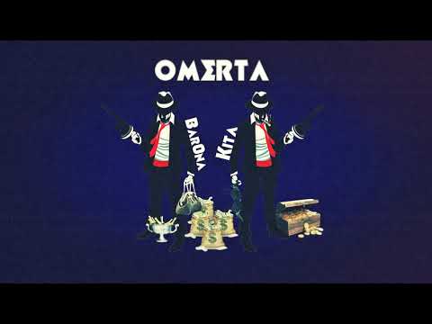 BAR0NA x KITA - OMERTA [Official Audio]