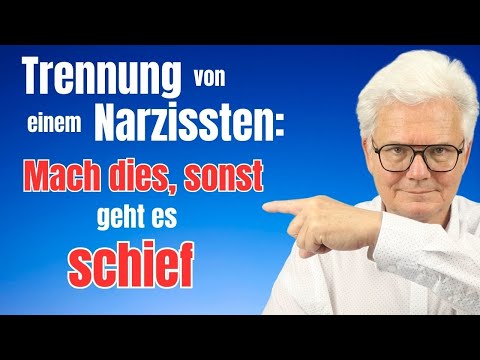 Trennung von einem Narzissten: Das musst du beachten