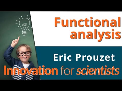Innovation for Scientists: Functional Analysis