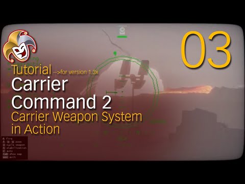 Carrier Command 2 Tutorial ~ 03 Carrier Weapon System in Action