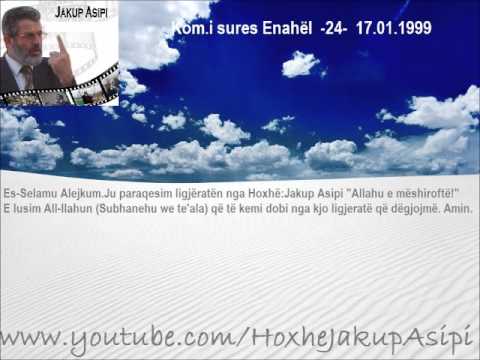 Kom i sures Enahël   24   17 01 1999 ''Hoxhë:Jakup Asipi (Allahu e mëshiroftë!)