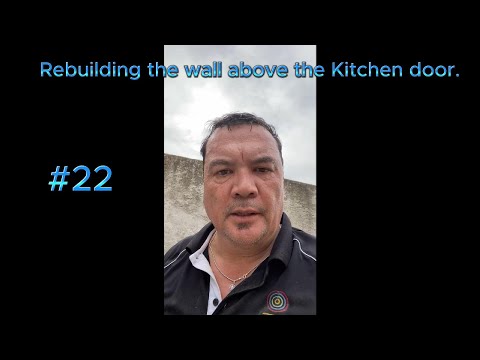 22 Rebuilding the kitchen wall in our stone house.