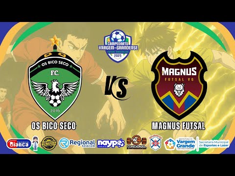 OS BICO SECO X MAGNUS FUTSAL - CAMPEONATO VARGEM-GRANDENSE DE FUTSAL 2025
