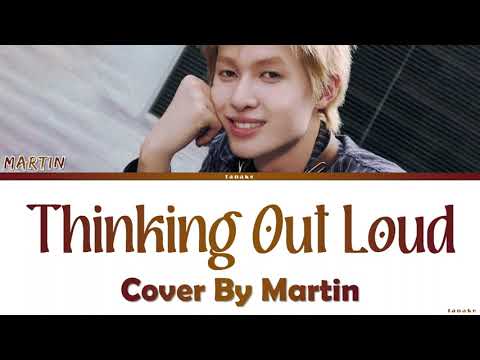 Martin "Thinking Out Loud" Lyrics Ed Sheeran Cover By Martin of CORTIS On Lee Mujin Service