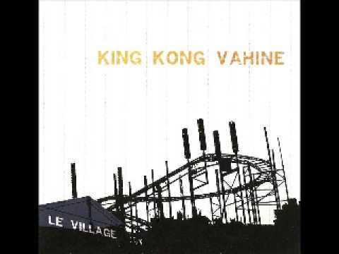 King Kong Vahiné - Le Vent Du Nord