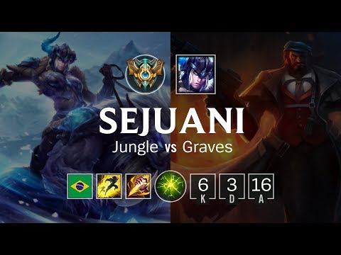 Sejuani Jungle vs Graves - BR Challenger Patch 8.19