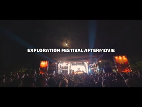 EXPLORATION FESTIVAL 2016 - OFFICIAL AFTERMOVIE