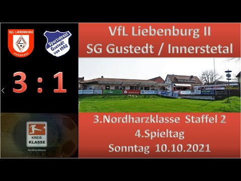 VfL Liebenburg II - SG Gustedt / Innerstetal 3:1 ( 3:0 ) 10.10.2021