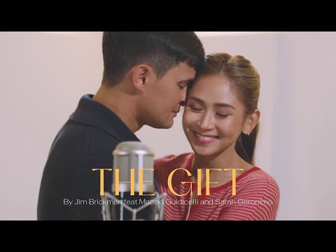 The Gift - Jim Brickman | Matteo Guidicelli and Sarah Geronimo (Official Cover)