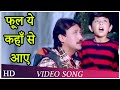 Phool Ye Kahan Se Aaye HD Kaash 1987 Jackie Shroff Master Makrand
