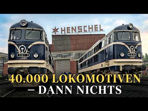 Henschel: Vom größten Lokomotivbauer Europas zum vergessenen Namen der deutschen Industrie