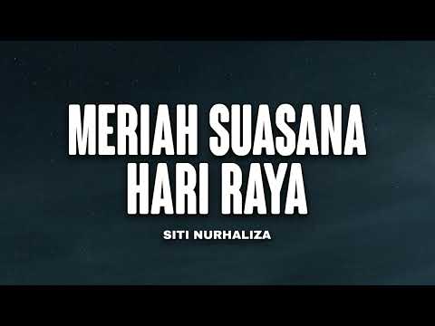 Siti Nurhaliza - Meriah Suasana Hari Raya (Lyrics Video)