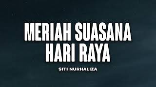 Download lagu Siti Nurhaliza - Meriah Suasana Hari Raya (Lyrics Video) mp3 Download lagu Siti Nurhaliza - Meriah Suasana Hari Raya (Lyrics Video) mp3