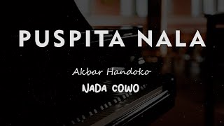 Download lagu PUSPITA NALA // Akbar Handoko //  KARAOKE PIANO AKUSTIK NADA COWO ( MALE ) mp3