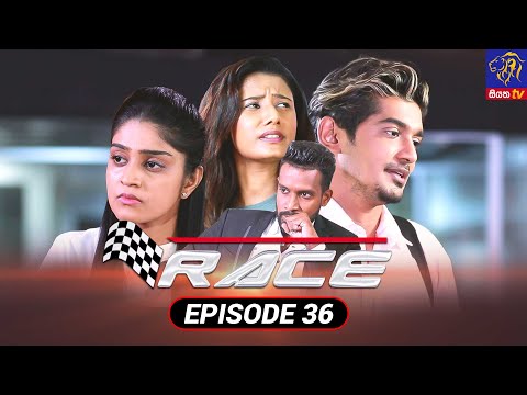 Race - රේස් | Episode 36 | 24 - 09 - 2021 | Siyatha TV