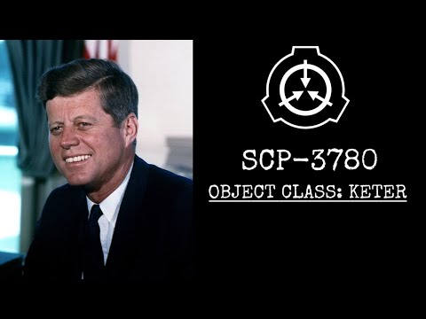 SCP-3780 Who Shot J.F.K.? SCP Reading