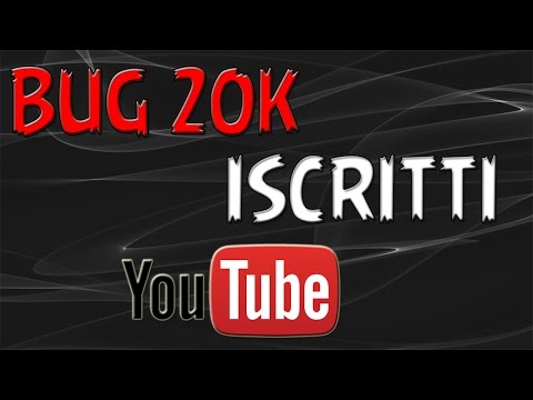 COME FARE 20K ISCRITTI IN 4 GIORNI [GLITCH-BUG YOUTUBE]