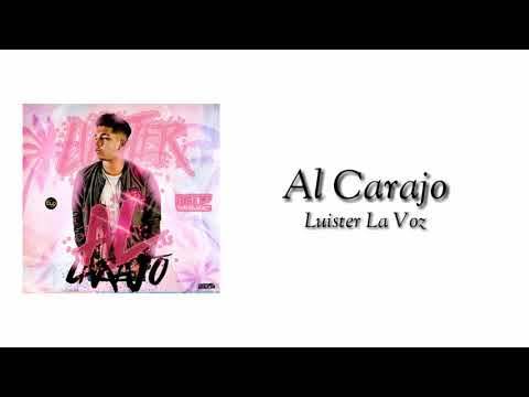 Al Carajo ● Luister La Voz - Original ( Letra )