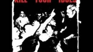 Kill Your Idols - I&#39;m Still Here.wmv