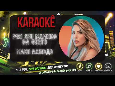 KARAOKÊ   Pro Seu Namoro Dar Certo   Manu Batidão