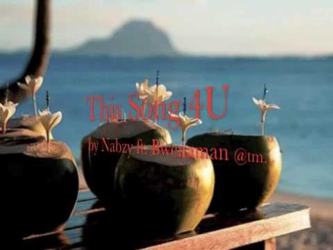 This Song 4U by Nabzy ft. Bwenaman - Kiribati@tm..