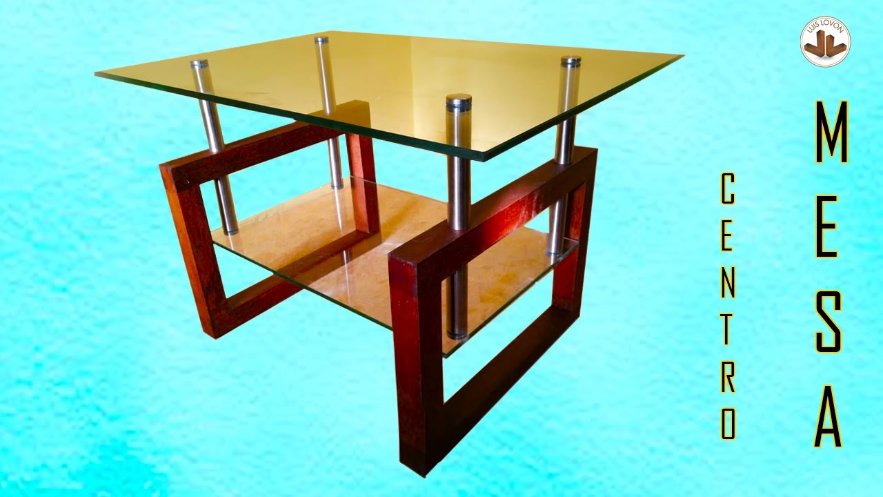 Como Hacer MESA DE CENTRO De Madera Y Tapa De Vidrio SUPER FACIL - # DIY Luis Lovon