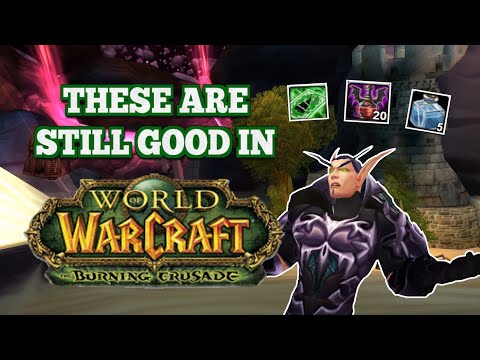 Many Items From Classic Are Still Amazing in TBC!