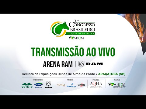 21/04/22 • Arena Ram (Pista 2) • 31º Congresso Brasileiro do Quarto de Milha