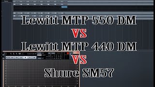 Video thumbnail for Lewitt 550DM VS Lewitt 440DM VS Shure SM57 by OfficialNaor