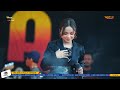 Bebas Cipt Rhoma Irama Tasya Rosmala OM Adella Live Suru Geyer Grobogan