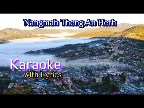 Nangmah Theng An Herh 🎤KARAOKE ( Khrihfa Hla Bu - 469 )