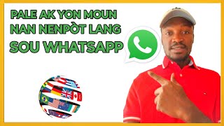 M'en Kijan w ekri Ak yon Moun sou WhatsApp nan nenpòt Lang