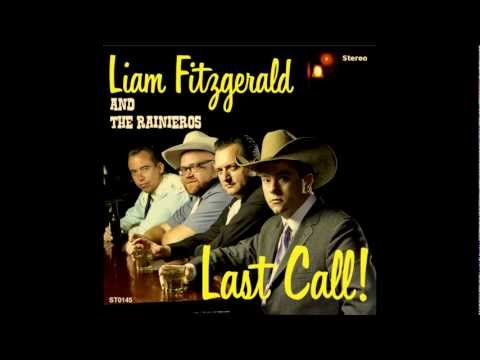 Honky Tonk Hard Times - Liam Fitzgerald and the Rainieros