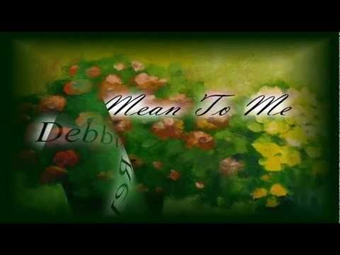 Mean To Me video