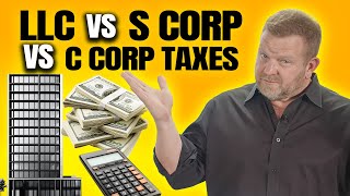 LLC vs S Corp vs C Corp | Tax Differences Explained
