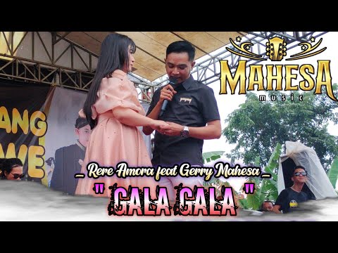 duet romantis Gerry Mahesa feat Rere Amora GALA GALA - MAHESA MUSIC LIVE WRINGINANOM GRESIK
